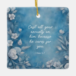1 Peter 5:7 “Cast All Your Anxiety” Blue Floral Keramikornament