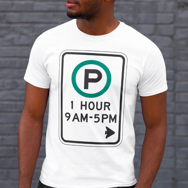 1 Stunde Parkplatz für kontrollierte Parkplätze T-Shirt (Von Creator hochgeladen)