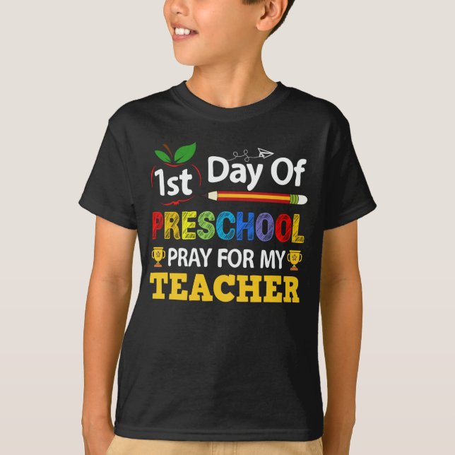 1. Tag der Vorschulzeit beten für meinen Lehrer zu T-Shirt (Vorderseite)
