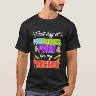1. Tag im Kindergarten - Bete für meinen Lehrer Pr T-Shirt