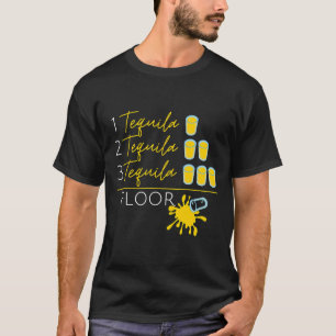 1 Tequila 2 Tequila 3 Tequila Parkhotel Delta Well T-Shirt