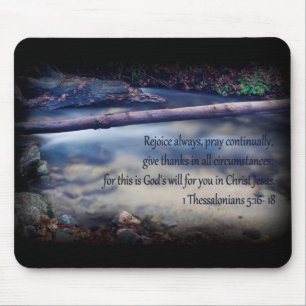 1 Thessalonians 5:16 - 18 Mousepad