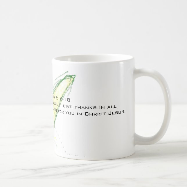 1 Thessalonians 5:16 - frohes alwa 18Be… Kaffeetasse (Rechts)
