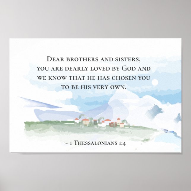 1 Thessaloniker 1:4 Du bist von Gott sehr geliebt Poster (Vorne)