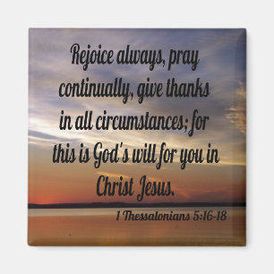 1 Thessaloniker 5:16-18 Magnet