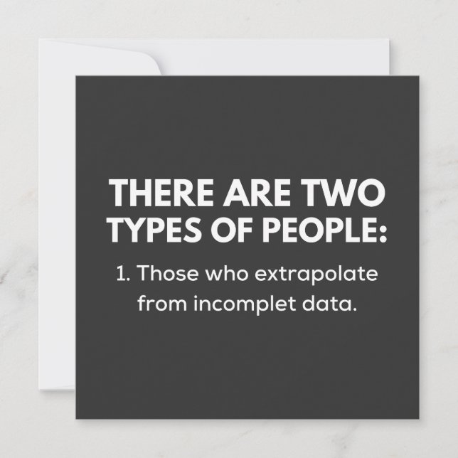1. Those who extrapolate from incomplet data Einladung (Vorderseite)