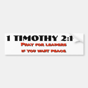 1 Timothy-2:1 - 2 beten für Führer, Frieden Autoaufkleber