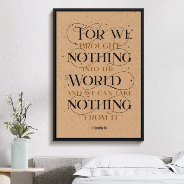 1 timothy 6:7, inspirierendes christliches Bibelve Poster (Von Creator hochgeladen)