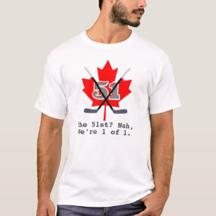 "1 von 1 - Nicht das 51." Kanadisches Identity-T-S T-Shirt