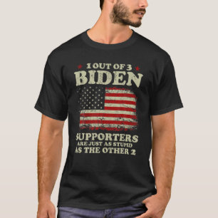 1 von 3 Biden-Unterstützern sind so stupid wie die T-Shirt
