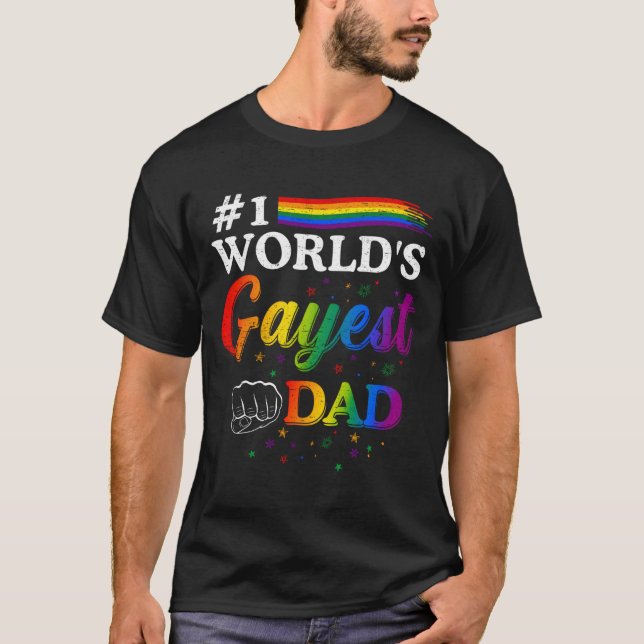 1 World'S Gayest Dad Father Papa Pops Parent Hero T-Shirt (Vorderseite)