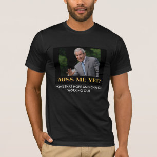 1miss_me_yet, HOWS, DIE das ARBEITEN… HOFFEN UND T-Shirt