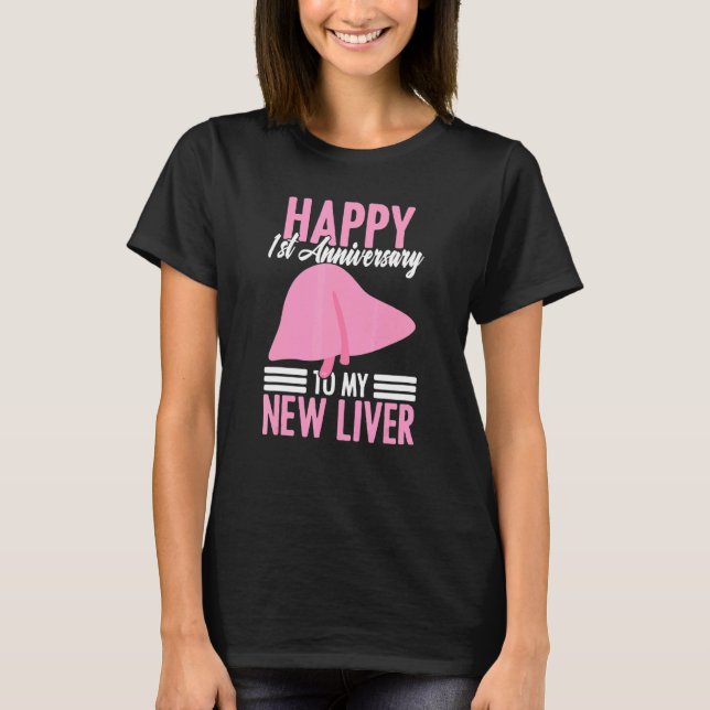 1st Anniversary Liver Transplant Recipient Survivo T-Shirt (Vorderseite)