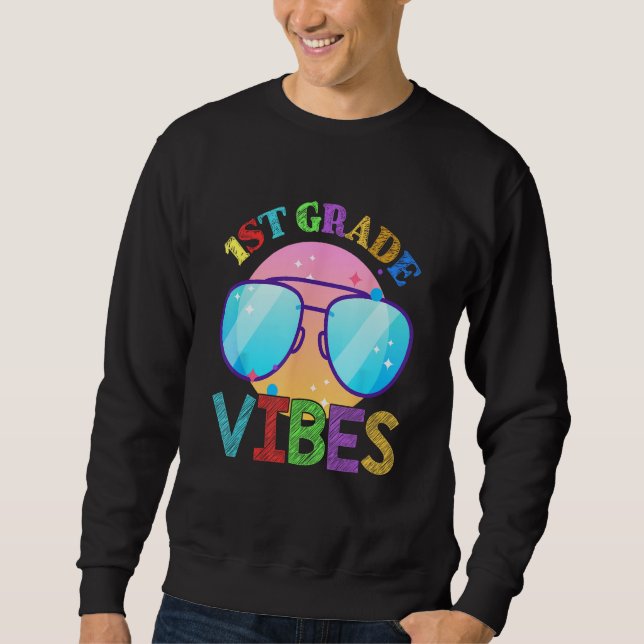 1st First Grade Vibes Back To School Teacher Kids  Sweatshirt (Vorderseite)
