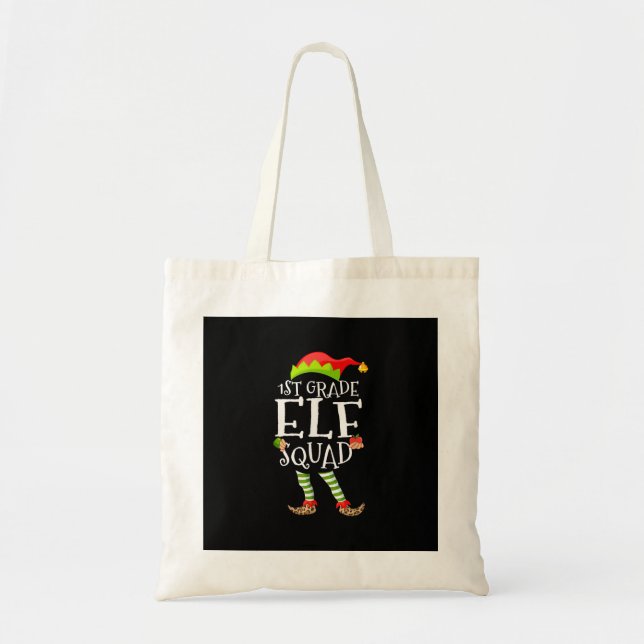1st Grad Elf Squad Funny Elementary Teacher Xmas Tragetasche (Vorne)