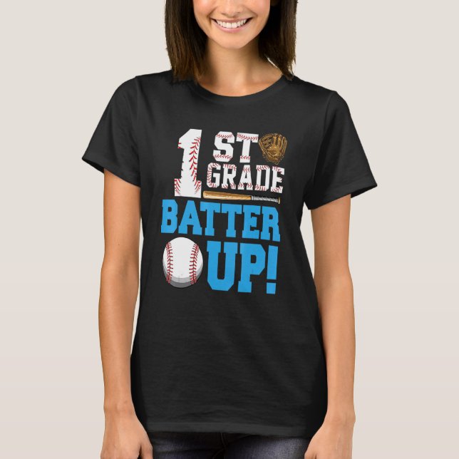 1st Grade Back To School 1st Grade Batter Up Baseb T-Shirt (Vorderseite)
