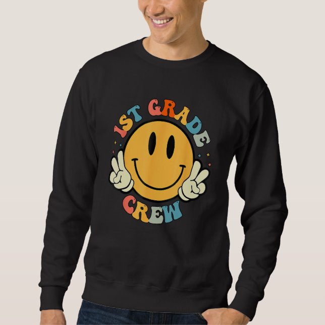 1st Grade Crew Retro Groovy Teacher Student Back T Sweatshirt (Vorderseite)