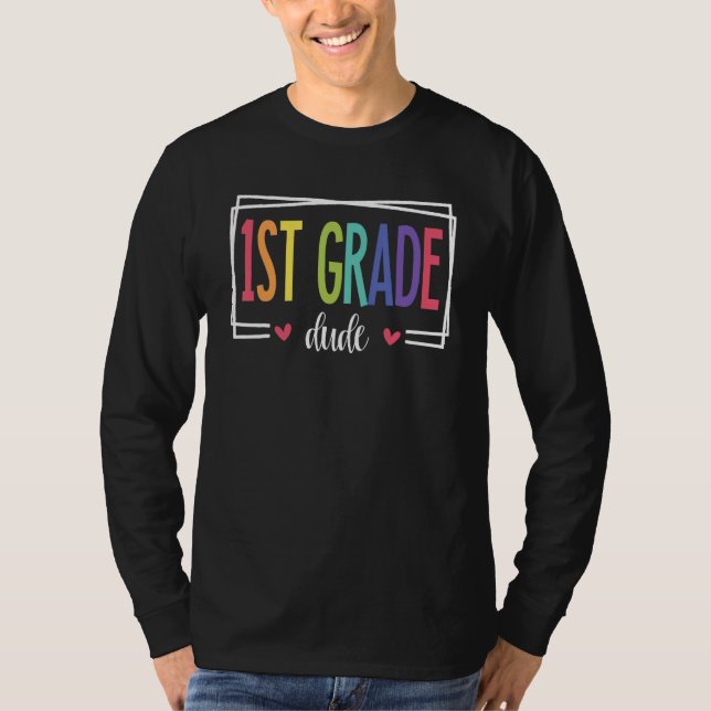1st Grade Dude First Day of School Welcome Back to T-Shirt (Vorderseite)