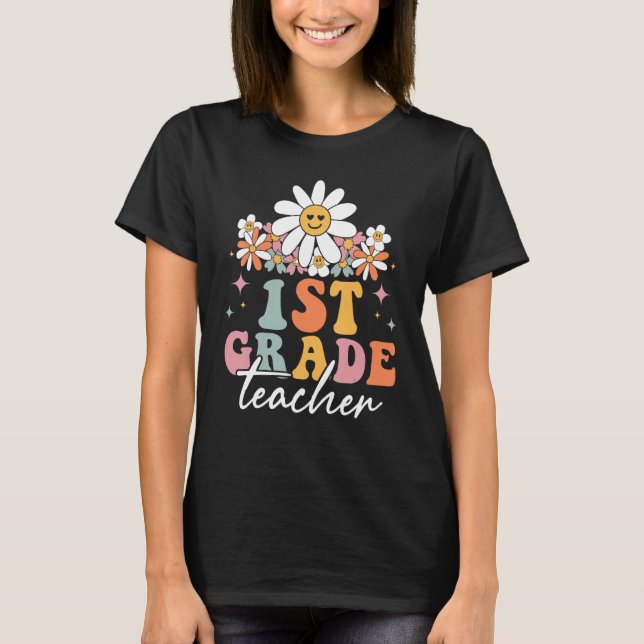 1st Grade First Grade Teacher Hippie Groovy Back T T-Shirt (Vorderseite)