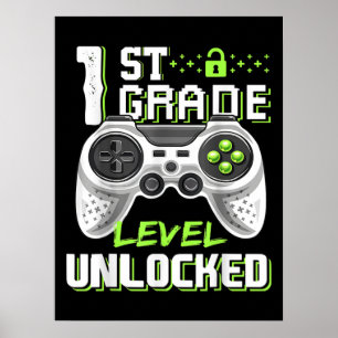 1st Grade Level Unlocked Gamer First Day Of School Poster