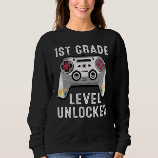 1st Grade Level Unlocked Gamer First Day Of School Sweatshirt