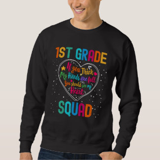 1st Grade Squad Appreciation Week Back to School H Sweatshirt