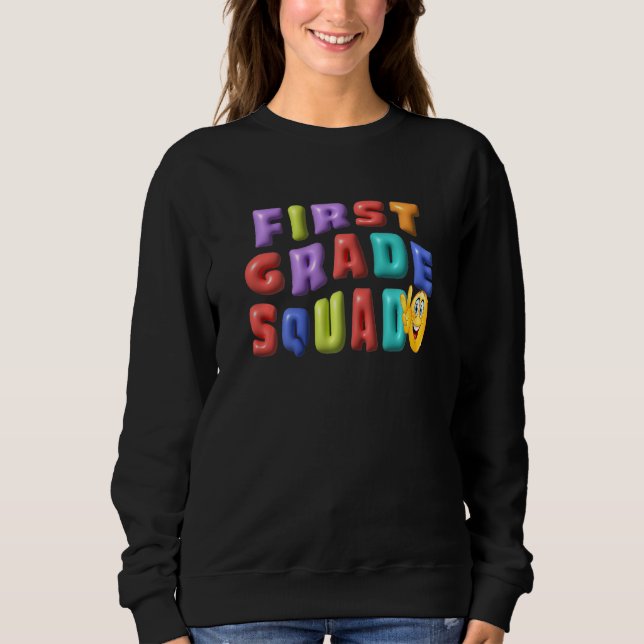 1st Grade Squad Team  Back To School Girls Boys Te Sweatshirt (Vorderseite)