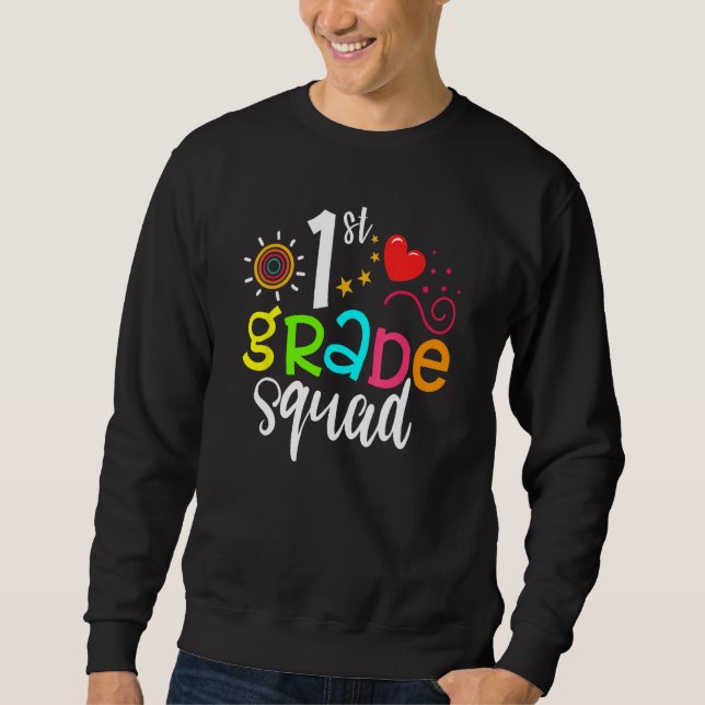 1st Grade Squad Team  Back To School Girls Boys Te Sweatshirt (Vorderseite)
