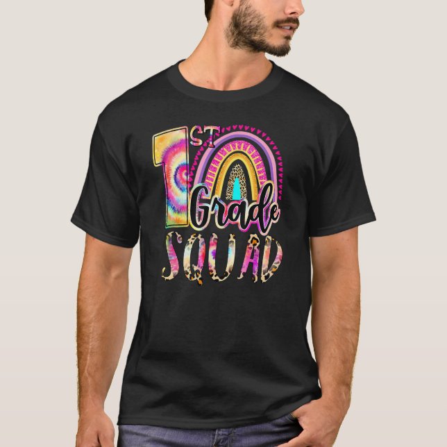 1st Grade Squad Tie Dye Back To School Teacher Stu T-Shirt (Vorderseite)
