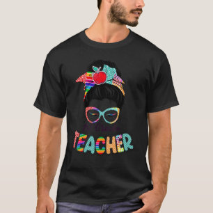 1st Grade Teacher  Messy Bun Hair Women 2 T-Shirt