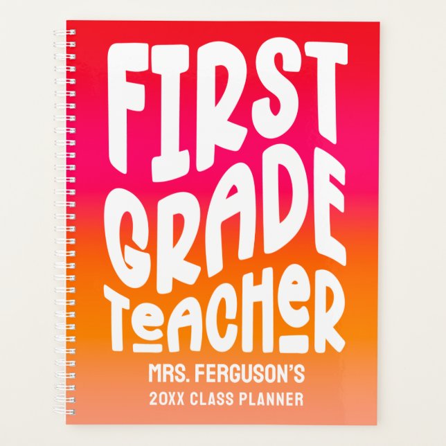 1st Grade Teacher Orange Red Ombre Class Planer (Vorderseite)
