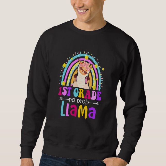 1st Grade Teacher Rainbow No Prob Llama 100 Days o Sweatshirt (Vorderseite)