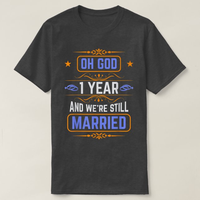 1st Wedding Anniversary Ideas for Couple Anniversa T-Shirt (Design vorne)