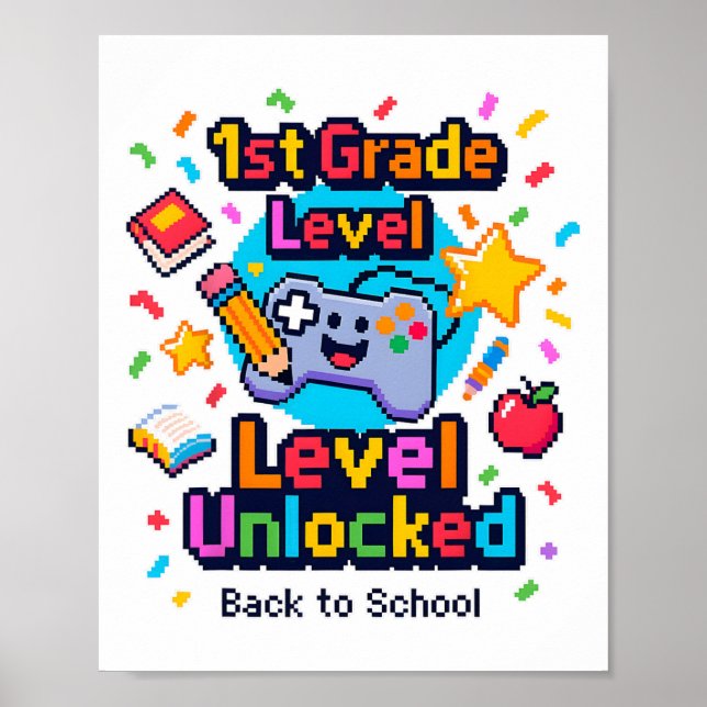 1ste Stufe Entsperrter Videogamer Pixel CK to S Poster (Vorne)