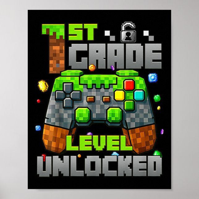 1ste Stufe Entsperrter Videogamer Pixel CK to S Poster (Vorne)