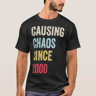2000 21 Jahre alt Geburtstag 21. Ursache Chaos sei T-Shirt