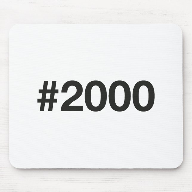 2000 Hashtag 25 Geburtstag Jahrestag Mousepad (Vorne)