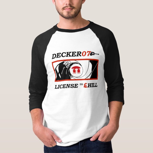 2007 Decker Wiedersehen License to Chill T-Shirt (Vorderseite)