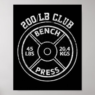 200 Pfund Bankdrücken Club Fitnessstudio Gewichthe Poster