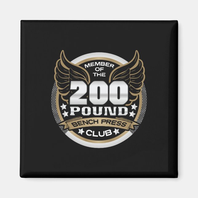 200 Pound Bench Press Club For Weightlifter Gym  Magnet (Vorne)