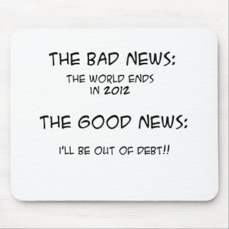 2012 aus Schulden heraus Mousepad
