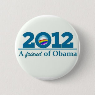 2012 ein Freund Barack Obama homosexueller Lesbe Button