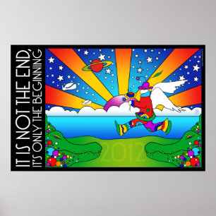 2012 ist es nicht das Ende, es ist nur der Anfang Poster