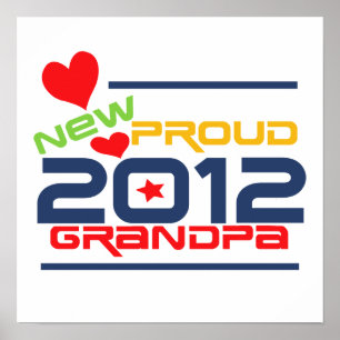 2012 stolze Großvater-T-Shirts und Geschenke Poster