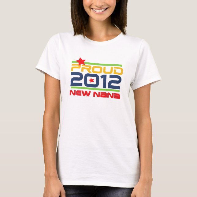 2012 stolze Nana-T - Shirts und -geschenke (Vorderseite)