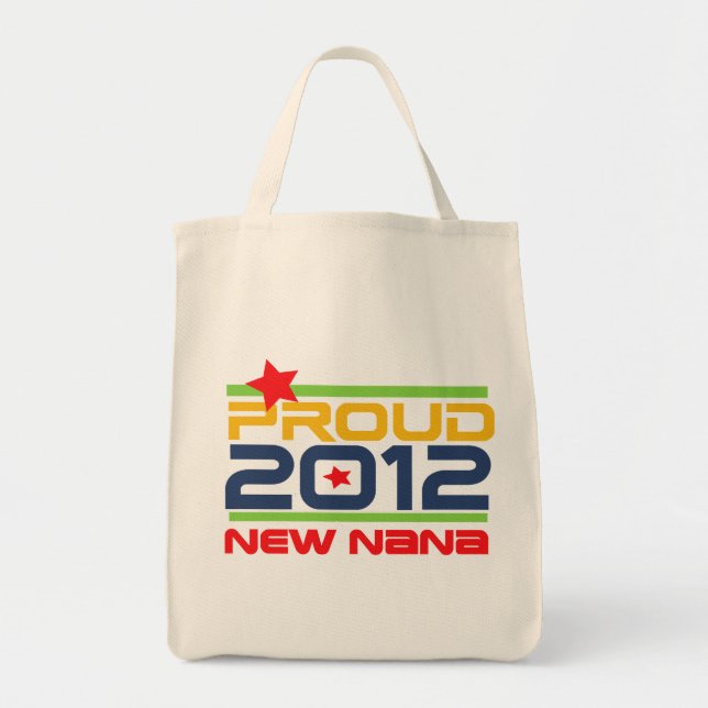 2012 stolze Nanat-shirts und -geschenke Tragetasche (Vorne)