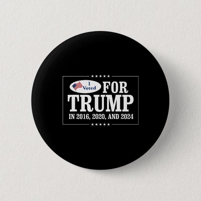 2016, 2020 und 2024 für Trump gestimmt Button (Vorderseite)