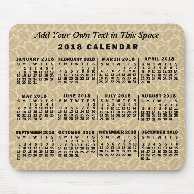2018 Monatskalender Kaffeebohnen nach Maß Mousepad (Vorne)
