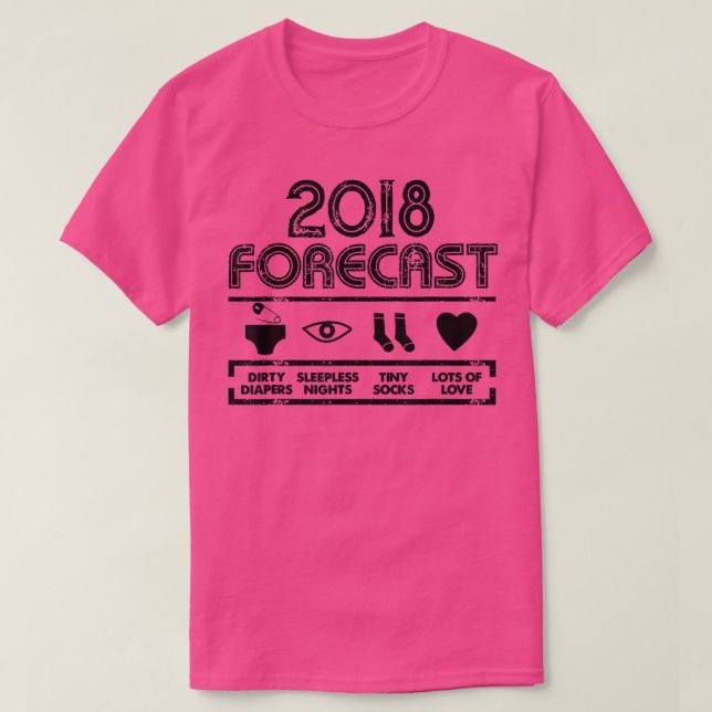 2018 Vorhersage für schmutzige Windeln schlaflose  T-Shirt (Design vorne)