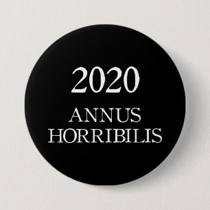 2020 Annus Horribilis Latin Horrible Year Button